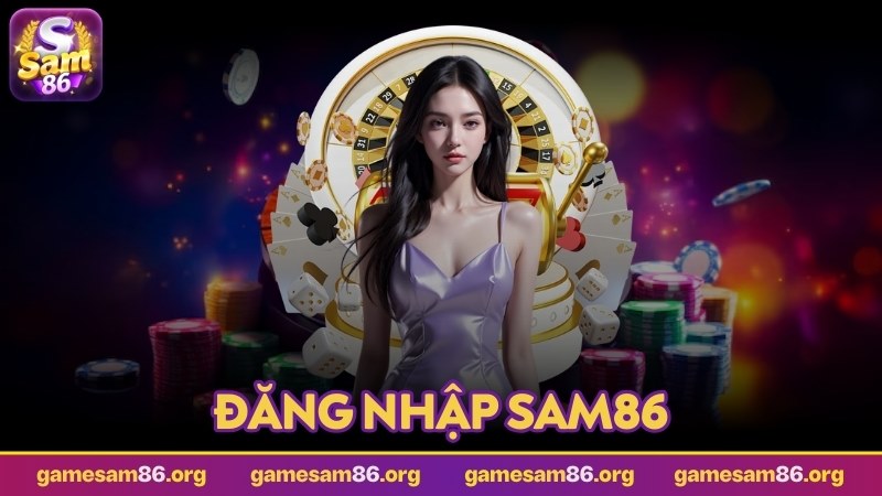đăng nhập sam86 ảnh đại diện