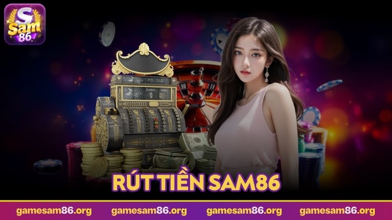 rút tiền sam86 ảnh đại diện