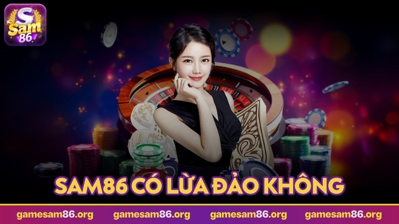sam86 lừa đảo ảnh đại diện